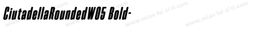 CiutadellaRoundedW05 Bold字体转换